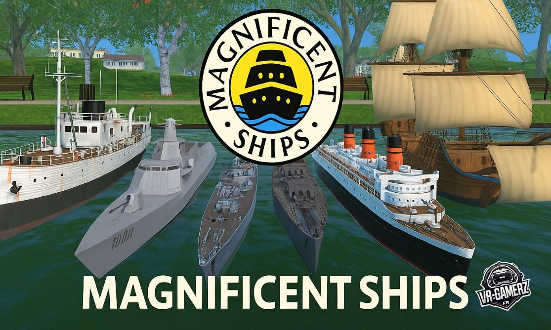 Magnificent Ships sur Meta Quest : Une expérience zen de navigation miniature pour 5,99 €