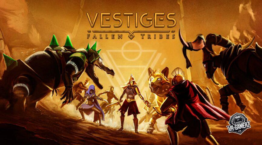 Vestiges: Fallen Tribes arrive sur Meta Quest le 24 avril – Un jeu de stratégie VR au cœur des tribus du futur