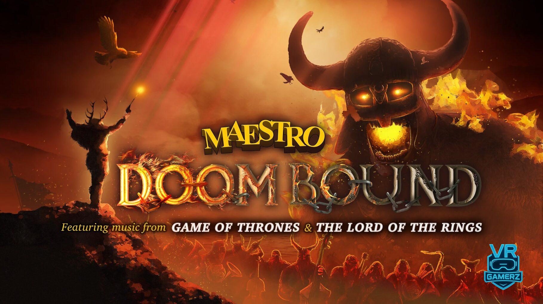 Maestro Meta Quest : La mise à jour Doom Bound ajoute Game of Thrones et Le Seigneur des Anneaux !