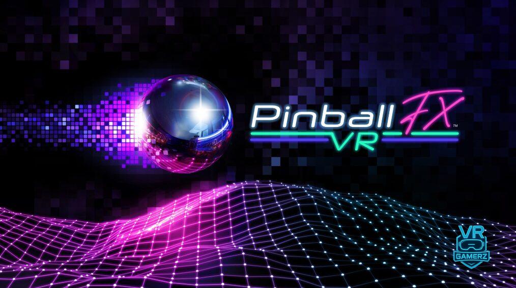 Pinball FX VR Meta Quest : La mise à jour 1.1 améliore animations, visuels et personnalisation !