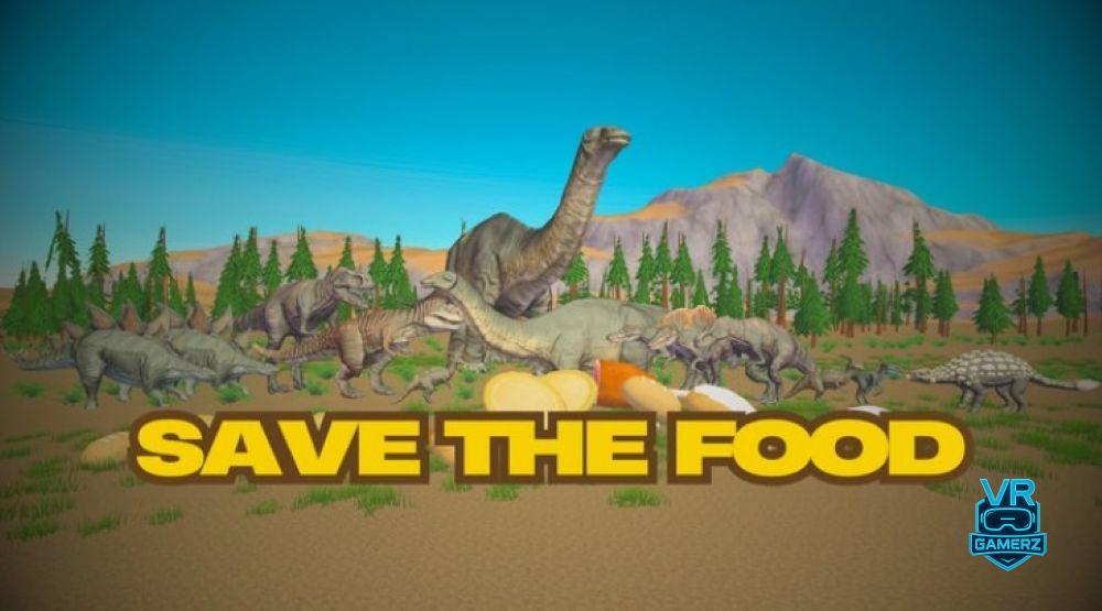 Save the Food Meta Quest : affrontez des dinosaures pour protéger vos provisions !