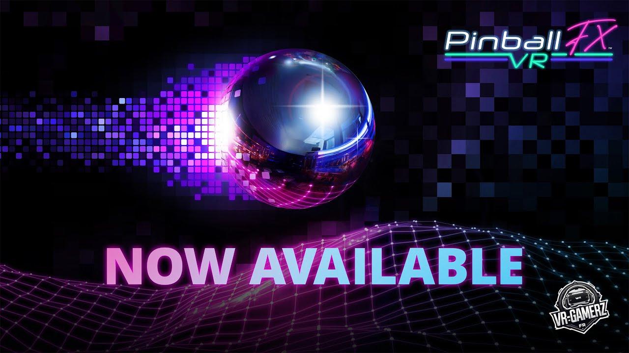 Pinball FX VR est disponible sur Meta Quest : L’expérience ultime du flipper en réalité virtuelle !
