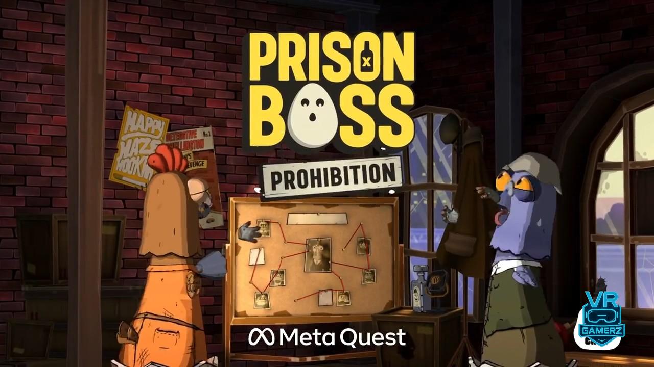 Prison Boss Prohibition – Free Alpha Weekends et sortie repoussée à l’été 2025 sur Meta Quest !