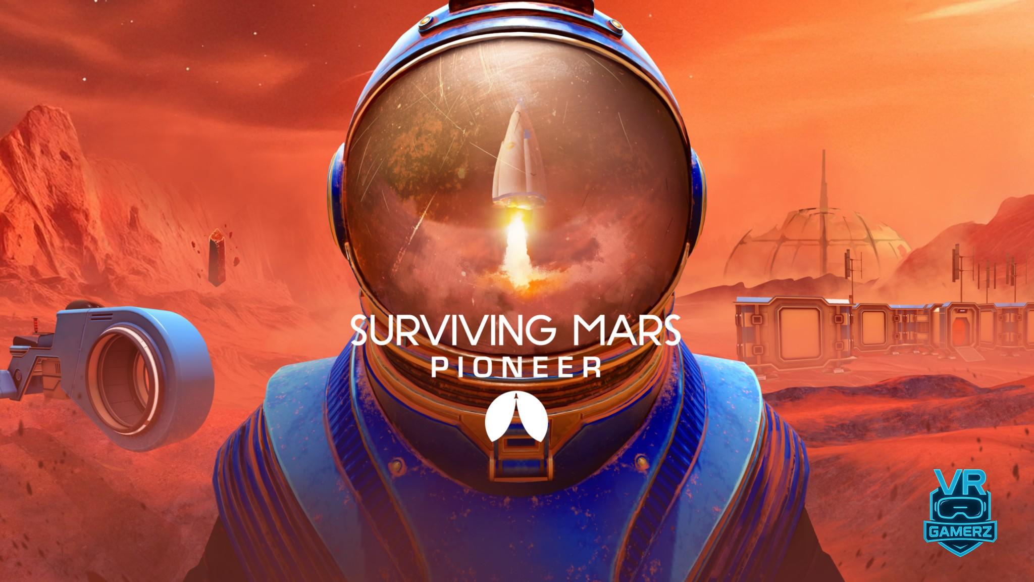 Surviving Mars: Pioneer Meta Quest – Colonisez la planète rouge dés le 8 Mai !
